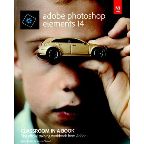 Pre-Owned Adobe Photoshop Elements 14 Classroom in a Book (Paperback) 0134385187 9780134385181