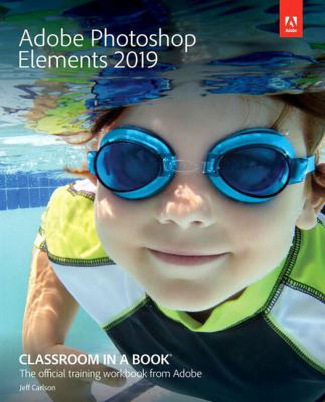 Pre-Owned Adobe Photoshop Elements 2019 Classroom in a Book 9780135298633