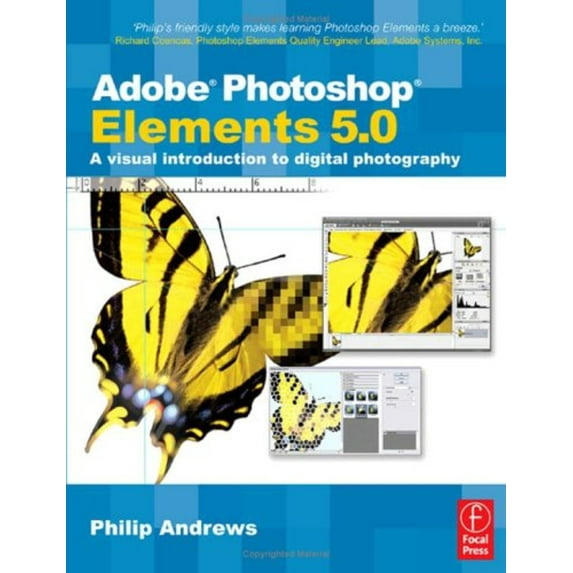 Pre-Owned Adobe Photoshop Elements 5.0: A Visual Introduction to Digital Photography (Paperback) 0240520491 9780240520490