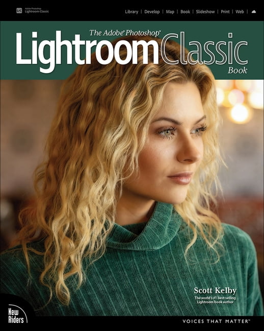 New Riders Publishing The Adobe Photoshop Lightroom Classic Book, (Paperback) - Walmart.com