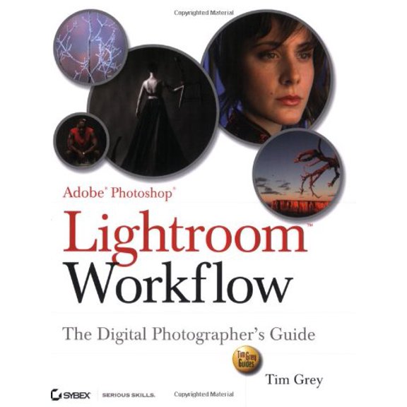 Pre-Owned Adobe Photoshop Lightroom Workflow: The Digital Photographer's Guide (Paperback) 0470119195 9780470119198