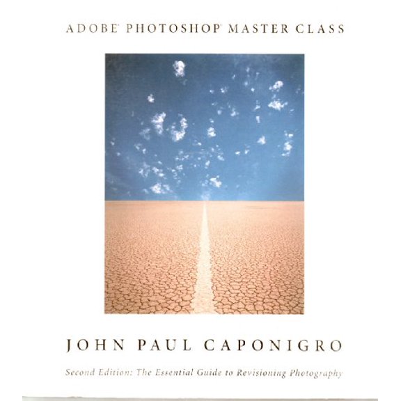 Pre-Owned Adobe Photoshop Master Class: John Paul Caponigro (Paperback) 0321130103 9780321130105