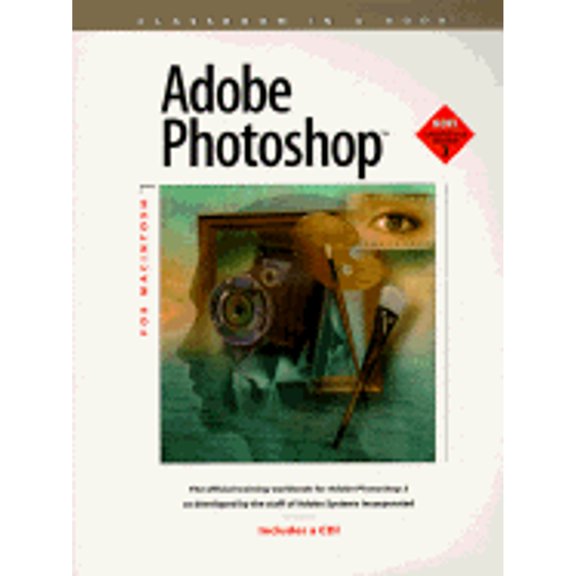 Pre-Owned Adobe Photoshop for Macintosh: The official training workbook for Adobe Photoshop 3 (Classroom in a Book) (Paperback) 1568301189 9781568301181