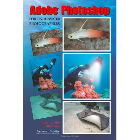 Pre-Owned Adobe Photoshop for Underwater Photographers Paperback