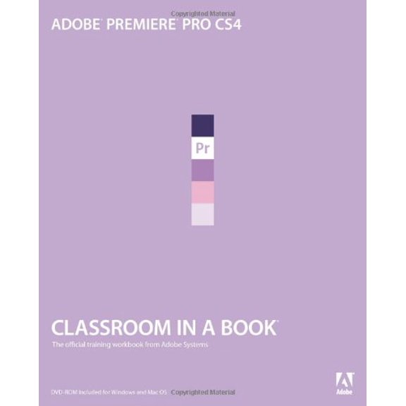 Pre-Owned Adobe Premiere Pro CS4 Classroom in a Book (Classroom in a Book (Adobe)) Paperback