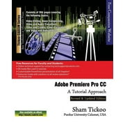 Adobe Premiere Pro CC - A Tutorial Approach Paperback