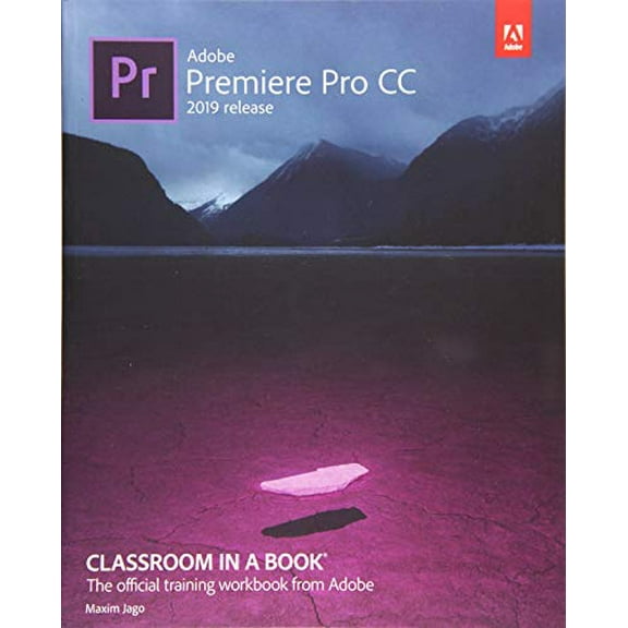 Pre-Owned Adobe Premiere Pro CC Classroom in a Book (2019 Release) (Paperback) 013529889X 9780135298893