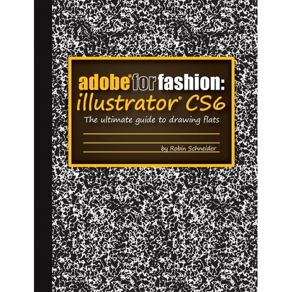 Adobe for Fashion: Illustrator CS6, (Paperback)