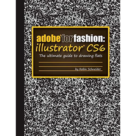Pre-Owned Adobe for Fashion: Illustrator CS6, 9781300577584, 1300577584, Paperback,