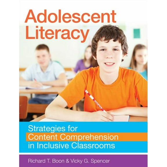 Adolescent Literacy : Strategies for Content Comprehension in Inclusive Classrooms (Paperback)