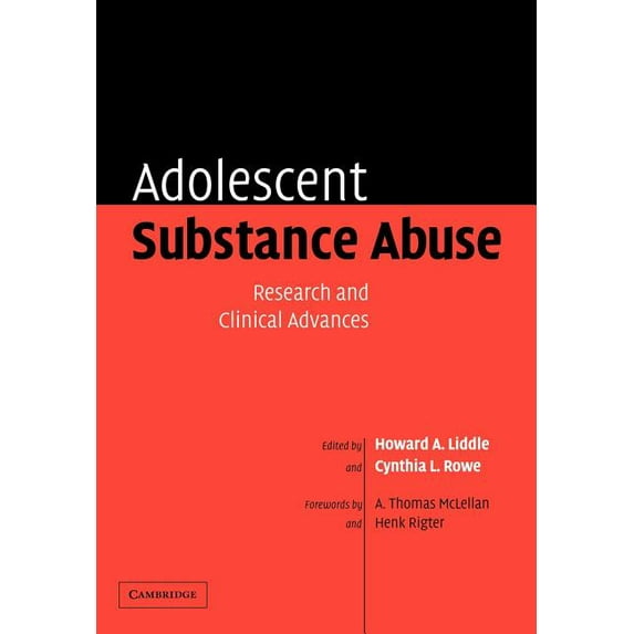 Adolescent Substance Abuse: Research and Clinical Advances, (Paperback)