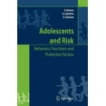thumbnail image 1 of Adolescents and Risk: Behaviors, Functions and Protective Factors, (Paperback), 1 of 1