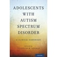 thumbnail image 1 of Adolescents with Autism Spectrum Disorder: A Clinical Handbook, (Paperback), 1 of 1