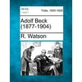 thumbnail image 1 of R Watson Adolf Beck (1877-1904) (Paperback), 1 of 1