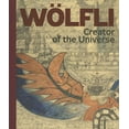 thumbnail image 1 of Adolf Wölfli: Creator of the Universe (Hardcover), 1 of 1