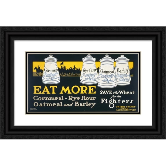 Adolph Treidler 14x9 Black Ornate Wood Framed Double Matted Museum Art Print Titled: Eat More Cornmeal, Rye Flour, Oatmeal, and Barley-Save the Wheat for the Fighters (1917)