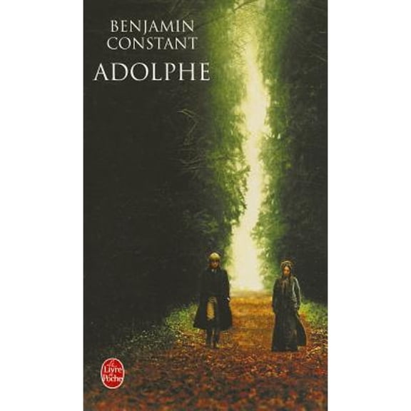 Pre-Owned Adolphe (Le Livre de Poche) (French Edition) (Pocket Book) 2253045888