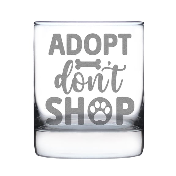 Adopt Dont Shop 10oz Rocks Glass Hand Engraved Etched Pet Lover Dog Barware Home Decor Unique Glassware
