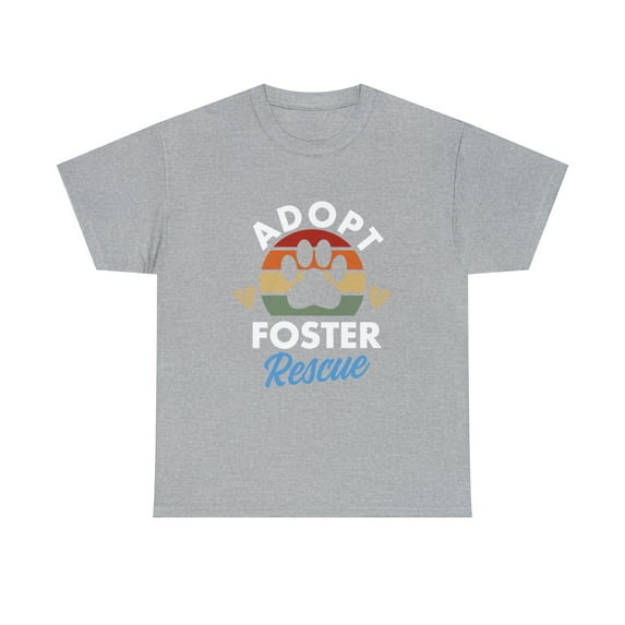 Adopt Foster Rescue Dog Rescue T-Shirt