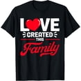 thumbnail image 1 of Adopt Gotcha Love Created Family Adoption Day T-Shirt, 1 of 5