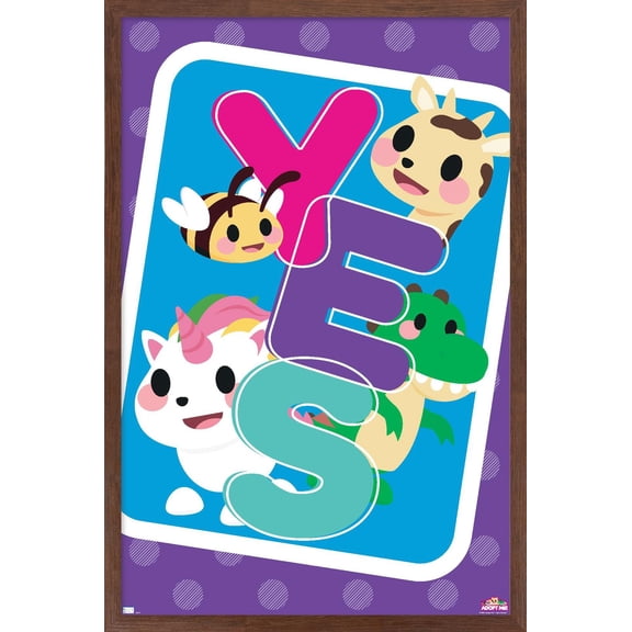 Adopt Me! - Yes Wall Poster, 14.725" x 22.375" Framed