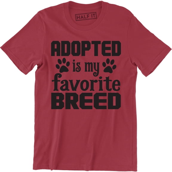 Adopted is My Favorite Breed rescue dog Animal lover pet puppy paw Men's T-Shirt