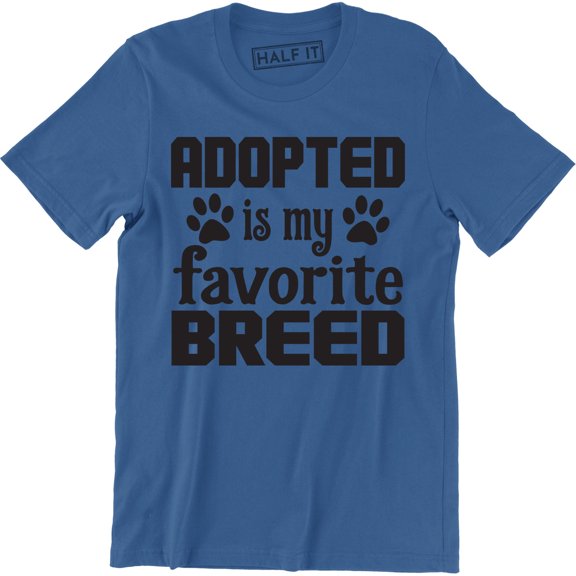 Adopted is My Favorite Breed rescue dog Animal lover pet puppy paw Men's T-Shirt