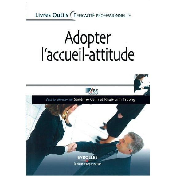 Adopter l'accueil-attitude (Paperback)