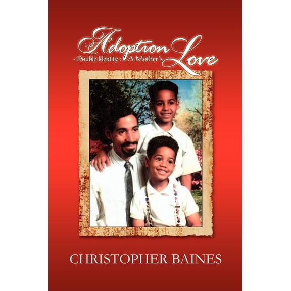 Adoption - Double Identity: A Mother's Love, (Paperback)