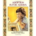 thumbnail image 1 of Pre-Owned Adoption Is for Always (Paperback) by Linda Walvoord Girard, Linda Walvoord, Abby Levine, 1 of 1