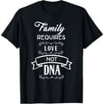thumbnail image 1 of Adoption Shirt Adopted Foster Family Mom Dad Gift Adopt T-Shirt, 1 of 4