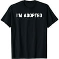 thumbnail image 1 of Adoption T ShirtsIm Adopted Shirt, 1 of 4