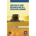 thumbnail image 1 of Adoption of Farm Mechanization in A Developing Economy, (Hardcover), 1 of 1