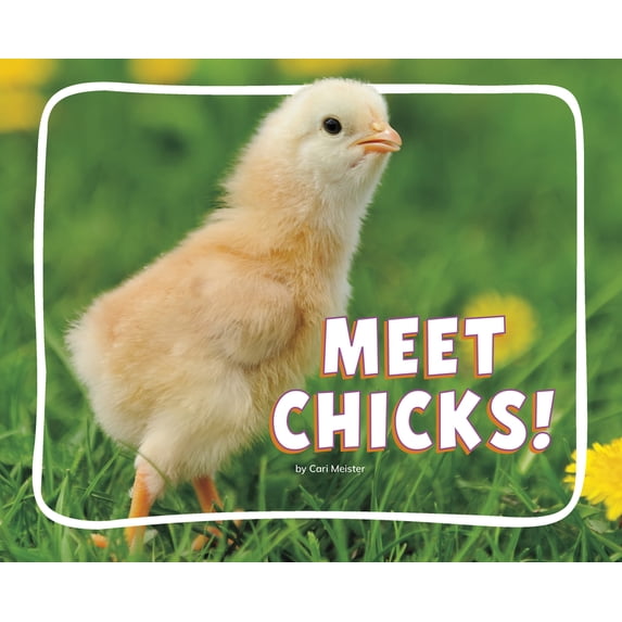 Knowledge Builders: Adorable Baby Animal Meet Chicks!, (Paperback)