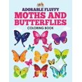 thumbnail image 1 of Adorable Fluffy Moths and Butterflies Coloring Book, (Paperback), 1 of 1