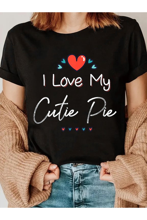 Adorable 'I Love My Cutie Pie' Hearts Graphic Tee, Romantic Valentine's Day T-Shirt, Sweet Couples Anniversary Gift Apparel