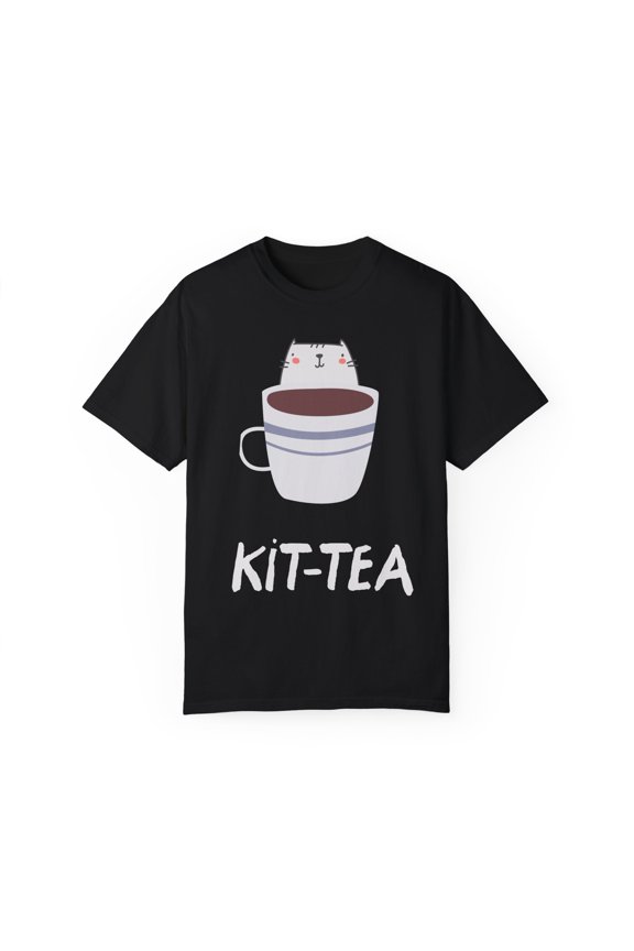 Adorable Kitten Meme Cartoon Graphic Gift | Funny Kit-Tea Teas Kitten Enthusiasts Men Women Unisex Garment-Dyed T-shirt
