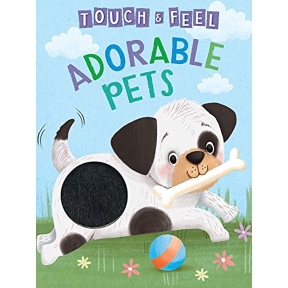 Pre-Owned Adorable Pets: A Touch and Feel Book - Children's Board Book - Educational (Unknown) 1951356659 9781951356651