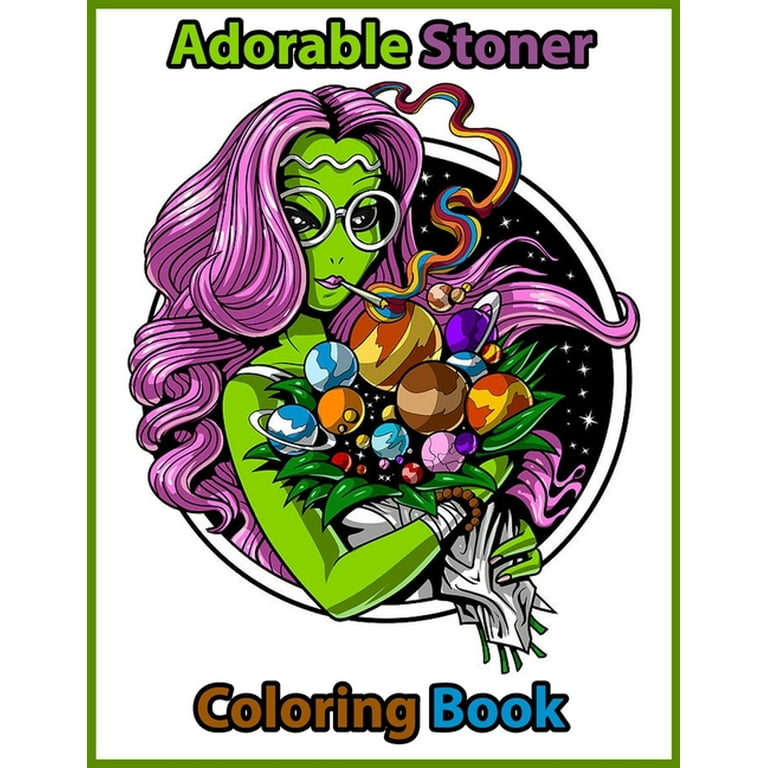 Stoner Coloring Book for Adults: the king of weed Let's Get High And Color,  The Stoner's Psychedelic Coloring Book, cannabis coloring books for adults  a book by Aymen Boudefar