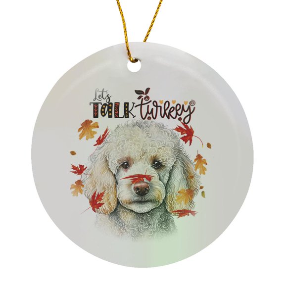 3drose, Adorable White Poodle Dog Talks Turkey This Thanksgiving, Circle Porcelain Ornament
