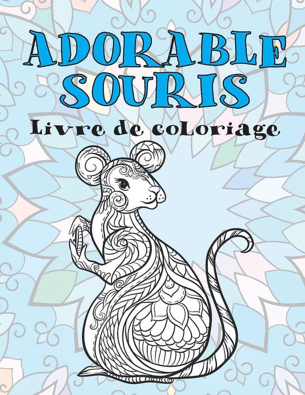 Adorable souris - Livre de coloriage, (Paperback)