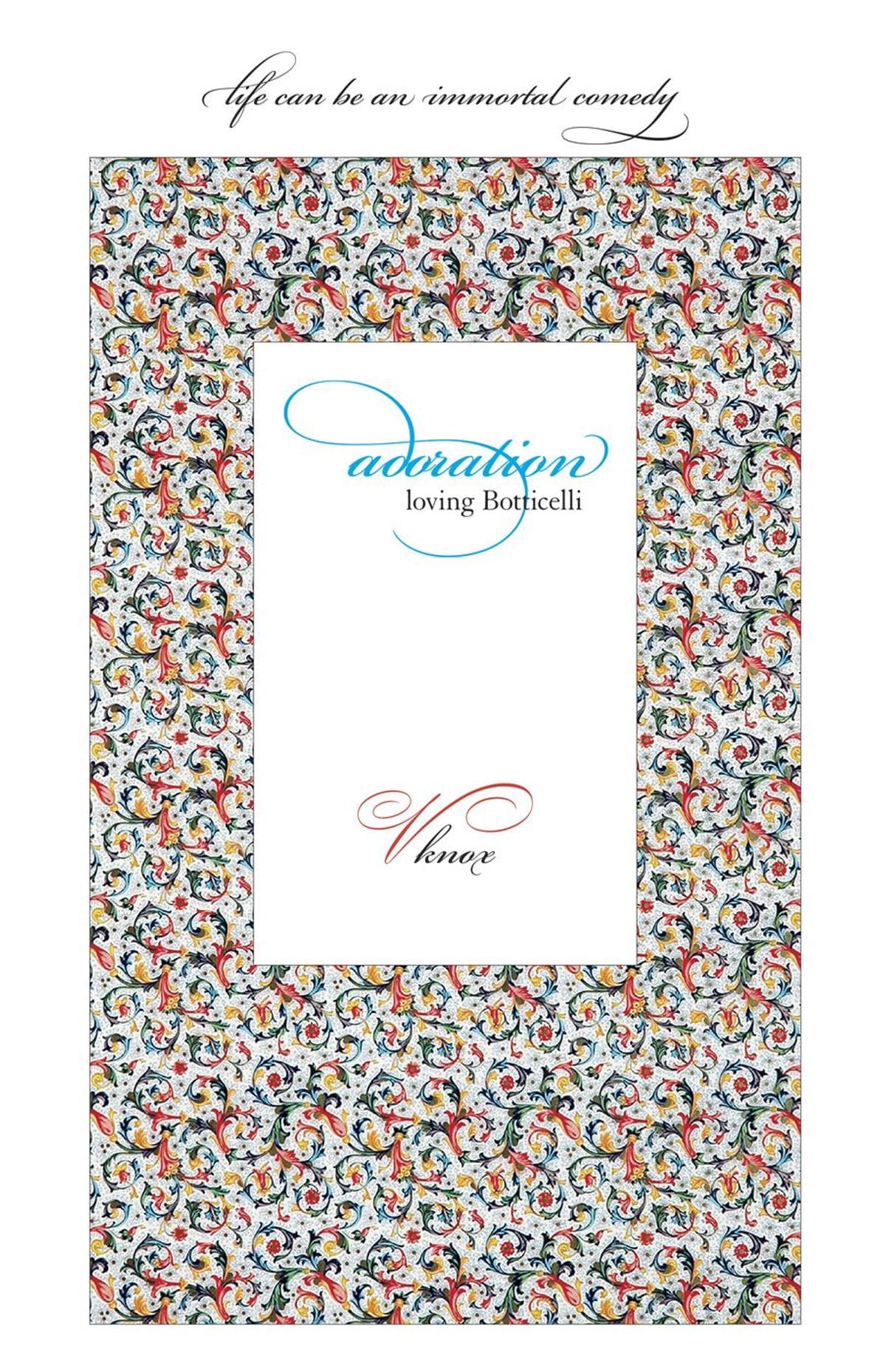 Adoration ~ loving Botticelli - eBook