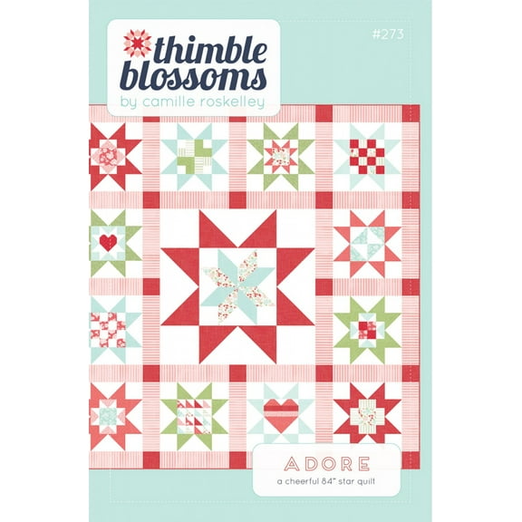 Adore Quilt Pattern by Thimble Blossoms