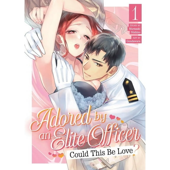Adored by an Elite Officer: Could This B Adored by an Elite Officer: Could This Be Love? Vol. 1, (Paperback)