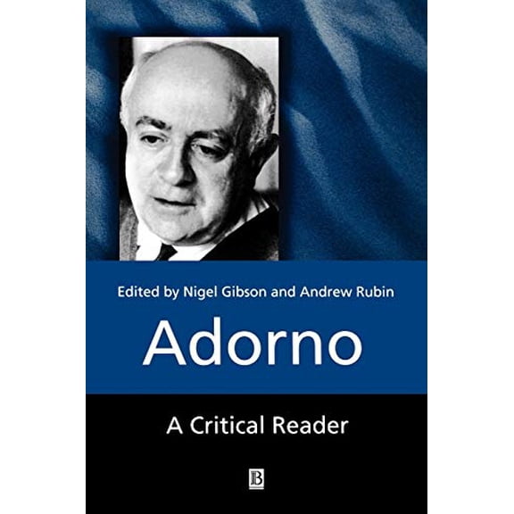 Pre-Owned Adorno: A Critical Reader (Blackwell Critical Reader) Paperback