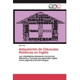 thumbnail image 1 of Adquisición de Cláusulas Relativas en Inglés (Paperback), 1 of 1