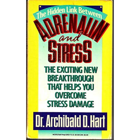 Pre-Owned Adrenalin and Stress Paperback Archibald D. Hart