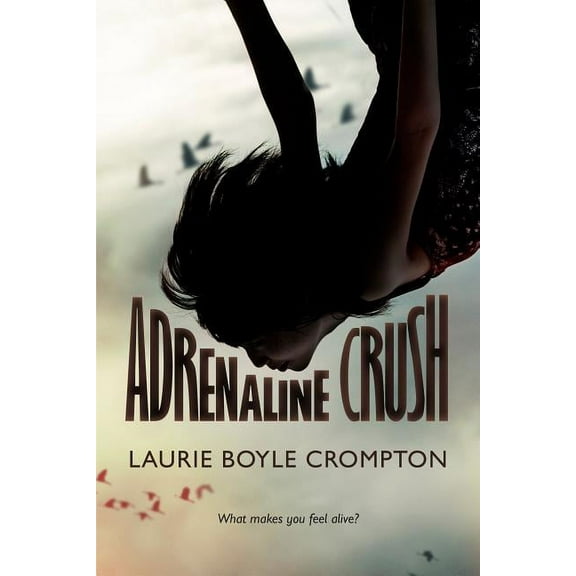 Adrenaline Crush, (Paperback)