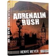 Adrenaline Rush [Hardcover]