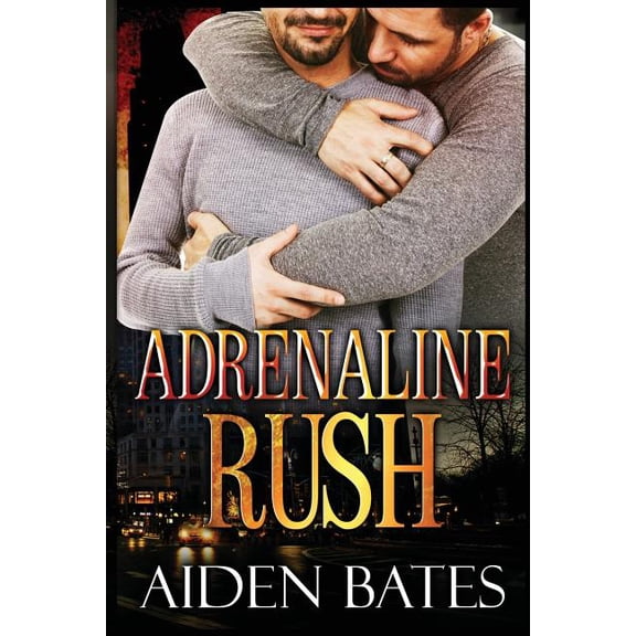 Adrenaline Rush Paperback 1541268865 9781541268869 Aiden Bates